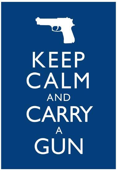 keep calm and carry a gun print poster u L F59KK80